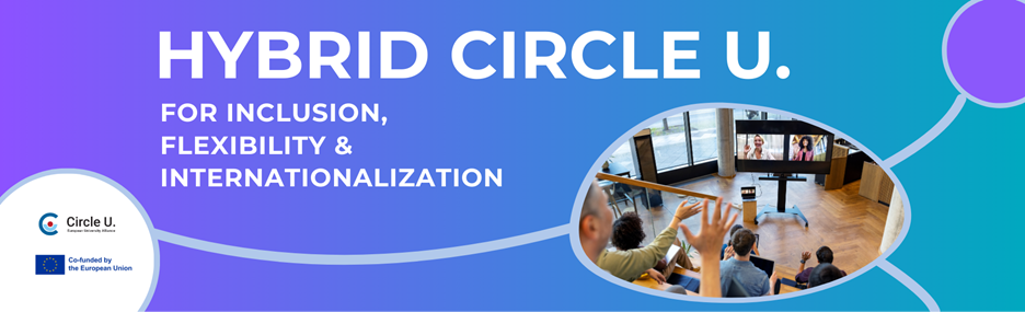 Hybrid Circle U. for inclusion, Flexibility & Internationalization